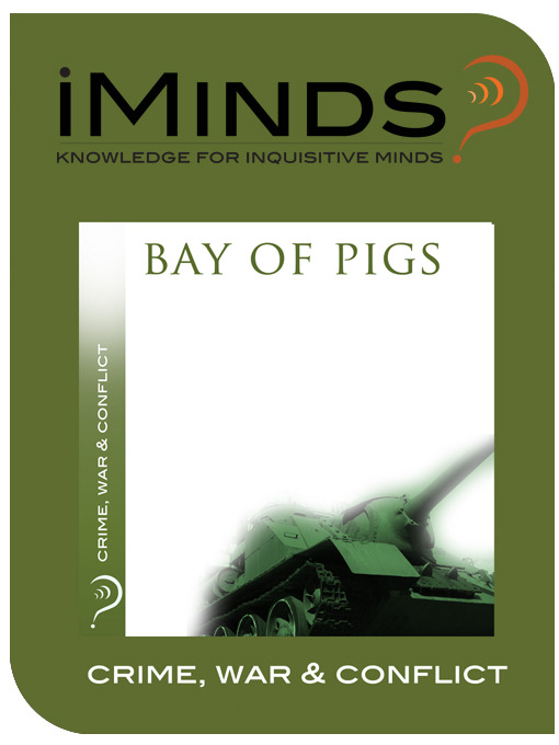 Title details for Bay of Pigs by iMinds - Available